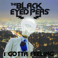 I Gotta Feeling - Black Eyed Peas